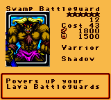 Swamp Battleguard — Effect Monster (Warrior) [Shadow] — Level 6 — Cost 43 — ATK 1800 / DEF 1500 — Powers up your    Lava Battleguards