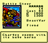 Battle Steer — Monster (BeastWar) [Fiend] — Level 6 — Cost 43 — ATK 1800 / DEF 1300 — Charges enemy with its huge horns