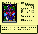 Saggi the Clown — Monster (Spellcst) [Shadow] — Level 5 — Cost 7 — ATK 600 / DEF 1500 — Strange clown with uncanny agility