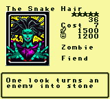 The Snake Hair — Monster (Zombie) [Fiend] — Level 5 — Cost 7 — ATK 1500 / DEF 1200 — One look turns an enemy into stone