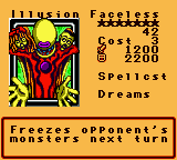 Illusion Faceless — Effect Monster (Spellcst) [Dreams] — Level 7 — Cost 3 — ATK 1200 / DEF 2200 — Freezes opponent's monsters next turn