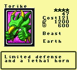 Torike — Monster (Beast) [Earth] — Level 4 — Cost 121 — ATK 1200 / DEF 600 — Limited defense   and a lethal horn