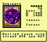 Gokibore — Monster (Insect) [Forest] — Level 5 — Cost 5 — ATK 1200 / DEF 1400 — Rolling roach with strong ATK and DEF