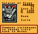 Soldier of Stone — Effect Monster (Rock) [Earth] — Level 6 — Cost 91 — ATK 1300 / DEF 2000 — Summons earthquake to change field back to Arena