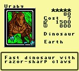 Uraby — Monster (Dinosaur) [Earth] — Level 5 — Cost 7 — ATK 1500 / DEF 800 — Fast dinosaur with razor-sharp claws