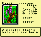 Mystic Horseman — Monster (Beast) [Forest] — Level 5 — Cost 10 — ATK 1300 / DEF 1550 — A monster that's  both man and horse