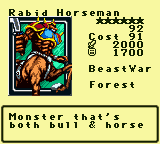 Rabid Horseman — Monster (BeastWar) [Forest] — Level 6 — Cost 91 — ATK 2000 / DEF 1700 — Monster that's    both bull & horse