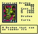 Crawling Dragon — Monster (Dragon) [Earth] — Level 5 — Cost 14 — ATK 1600 / DEF 1400 — A Dragon that can no longer fly