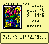 Crass Clown — Monster (Fiend) [Dreams] — Level 5 — Cost 5 — ATK 1350 / DEF 1400 — A clown from the  circus of the dark