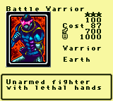 Battle Warrior — Monster (Warrior) [Earth] — Level 3 — Cost 87 — ATK 700 / DEF 1000 — Unarmed fighter   with lethal hands
