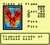 Wings of Flame — Monster (Pyro) [Pyro] — Level 3 — Cost 47 — ATK 700 / DEF 600 — Flaming wings of  intense heat