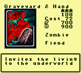 Graveyard & Hand — Monster (Zombie) [Fiend] — Level 3 — Cost 72 — ATK 700 / DEF 900 — Invites the living to the underworld