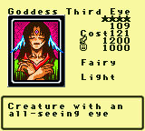Goddess Third Eye — Monster (Fairy) [Light] — Level 4 — Cost 121 — ATK 1200 / DEF 1000 — Creature with an  all-seeing eye
