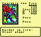Charubin the Fire — Monster (Pyro) [Pyro] — Level 4 — Cost 103 — ATK 1100 / DEF 800 — Knight in fire-   proof armor