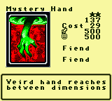 Mystery Hand — Monster (Fiend) [Fiend] — Level 2 — Cost 29 — ATK 500 / DEF 500 — Weird hand reaches between dimensions