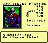 Bewitching Phantom — Monster (Spellcst) [Dreams] — Level 3 — Cost 47 — ATK 700 / DEF 700 — A mysterious      gentleman thief