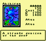 Akihiron — Monster (Aqua) [Aqua] — Level 5 — Cost 26 — ATK 1700 / DEF 1400 — A strange denizen of the deep