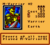 M-Warrior #2 — Effect Monster (Warrior) [Earth] — Level 3 — Cost 87 — ATK 500 / DEF 1000 — Powers up all your played M-Warrior#1