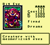Big Eye — Monster (Fiend) [Dreams] — Level 4 — Cost 121 — ATK 1200 / DEF 1000 — Creature with     mesmerizing eyes