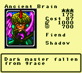 Ancient Brain — Monster (Fiend) [Shadow] — Level 3 — Cost 87 — ATK 1000 / DEF 700 — Dark master fallen from grace