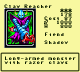 Claw Reacher — Monster (Fiend) [Shadow] — Level 3 — Cost 87 — ATK 1000 / DEF 800 — Long-armed monster with razor claws
