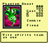 Phantom Ghost — Monster (Zombie) [Fiend] — Level 3 — Cost 59 — ATK 600 / DEF 800 — Vile spirits team as one