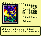 Aqua Madoor — Monster (Spellcst) [Aqua] — Level 6 — Cost 91 — ATK 1200 / DEF 2000 — Aqua wizard that  summons huge waves
