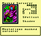Masked Sorcerer — Monster (Spellcst) [Shadow] — Level 5 — Cost 5 — ATK 900 / DEF 1400 — Mysterious masked sorcerer