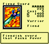 Fiend Sword — Monster (Warrior) [Fiend] — Level 5 — Cost 5 — ATK 1400 / DEF 800 — Fiendish sword    that packs power