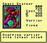 Skull Stalker — Monster (Warrior) [Fiend] — Level 3 — Cost 72 — ATK 900 / DEF 800 — Scorpion warrior  with lethal sting