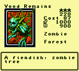 Wood Remains — Monster (Zombie) [Forest] — Level 3 — Cost 87 — ATK 1000 / DEF 900 — A fiendish, zombie tree