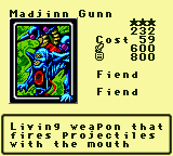 Madjinn Gunn — Monster (Fiend) [Fiend] — Level 3 — Cost 59 — ATK 600 / DEF 800 — Living weapon that fires projectiles with the mouth