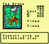 The Drdek — Monster (Fiend) [Fiend] — Level 3 — Cost 59 — ATK 700 / DEF 800 — Eyeball with an   attacking claw
