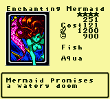 Enchanting Mermaid — Monster (Fish) [Aqua] — Level 4 — Cost 121 — ATK 1200 / DEF 900 — Mermaid promises  a watery doom