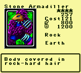 Stone Armadiller — Monster (Rock) [Earth] — Level 4 — Cost 121 — ATK 800 / DEF 1200 — Body covered in   rock-hard hair