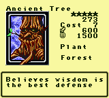Ancient Tree — Monster (Plant) [Forest] — Level 5 — Cost 7 — ATK 600 / DEF 1500 — Believes wisdom is the best defense