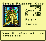 Green Phantom King — Monster (Plant) [Forest] — Level 5 — Cost 14 — ATK 500 / DEF 1600 — Young ruler of the woodland