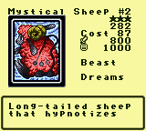 Mystical Sheep #2 — Monster (Beast) [Dreams] — Level 3 — Cost 87 — ATK 800 / DEF 1000 — Long-tailed sheep that hypnotizes
