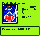 Red Medicine — Magic (Spell) — Cost 5 — Recover 500 LP