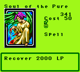 Soul of the Pure — Magic (Spell) — Cost 50 — Recover 2000 LP