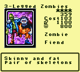 3-Legged Zombies — Monster (Zombie) [Fiend] — Level 4 — Cost 103 — ATK 1100 / DEF 800 — Skinny and fat    pair of skeletons