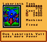 Labyrinth Tank — Effect Monster (Machine) [Fiend] — Level 7 — Cost 16 — ATK 2400 / DEF 2400 — Own Labyrinth Wall adds more power