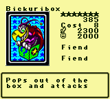 Bickuribox — Monster (Fiend) [Fiend] — Level 7 — Cost 8 — ATK 2300 / DEF 2000 — Pops out of the   box and attacks