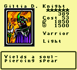 Giltia D. Knight — Monster (Warrior) [Light] — Level 6 — Cost 53 — ATK 1850 / DEF 1500 — Wields a soul-    piercing spear
