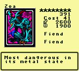 Zoa — Monster (Fiend) [Fiend] — Level 8 — Cost 41 — ATK 2600 / DEF 1900 — Most dangerous in its metal state