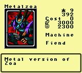 Metalzoa — Monster (Machine) [Fiend] — Level 9 — Cost 0 — ATK 3000 / DEF 2300 — Metal version of  Zoa