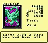 Ocubeam — Monster (Fairy) [Wind] — Level 5 — Cost 20 — ATK 1550 / DEF 1650 — Large eyes & ears see and hear all