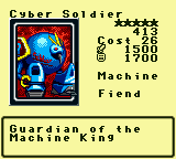 Cyber Soldier — Monster (Machine) [Fiend] — Level 5 — Cost 26 — ATK 1500 / DEF 1700 — Guardian of the   Machine King
