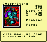 Cyber-Stein — Monster (Machine) [Fiend] — Level 3 — Cost 47 — ATK 700 / DEF 500 — Vile machine from a basement lab