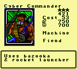 Cyber Commander — Monster (Machine) [Fiend] — Level 3 — Cost 53 — ATK 750 / DEF 700 — Uses bazooka      & rocket launcher